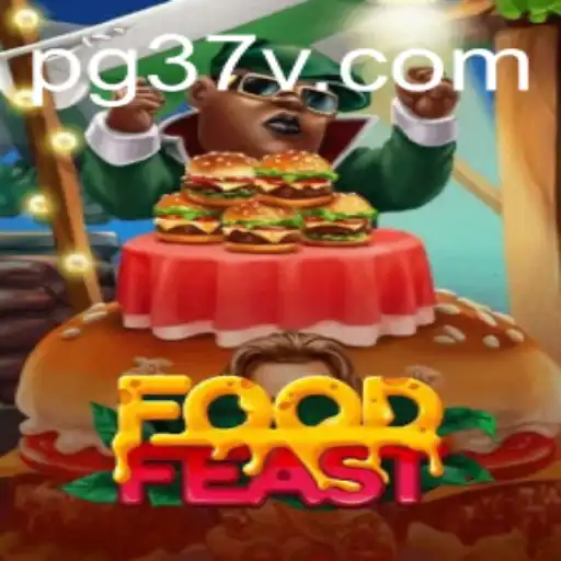 Descubra o Novo Fenômeno: FoodFeast e Seu Impacto em 37V.COM